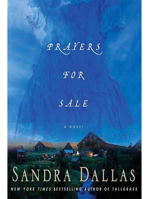 Title details for Prayers for Sale by Sandra Dallas - Wait list